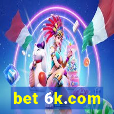 bet 6k.com